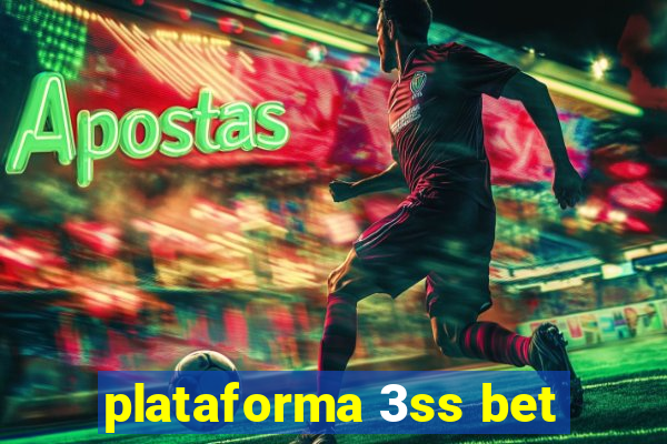 plataforma 3ss bet